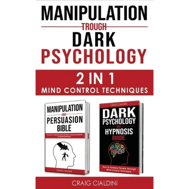 Manipulation Trough Dark Psychology