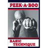 Peek-A-Boo: Basic Techniques