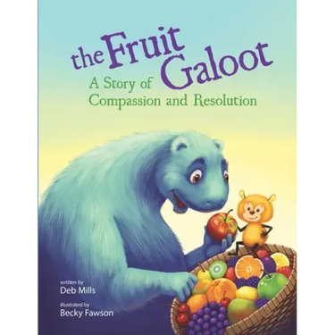 The Fruit Galoot: A Story of Compassion and Resolution