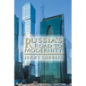 Russia's Road to Modernity