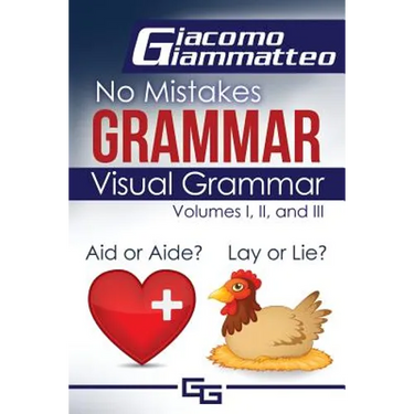 Visual Grammar: No Mistakes Grammar, Volumes I, II, and III