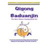 Qigong & Baduanjin: Beginning Qigong and learning its secrets.