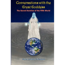 Conversations with the Great Goddess: The Secret Doctrine of the Fifth World