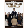 How To Grow Taller Naturally: Quick Results Guide