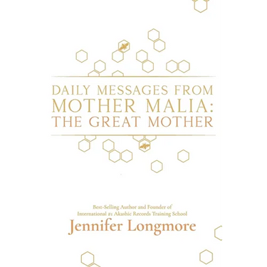 Daily Messages from Mother Malia: The Great Mother