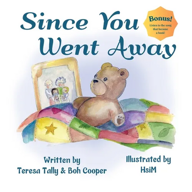 Since You Went Away