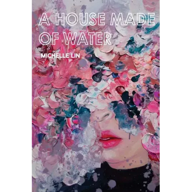 A House Made of Water