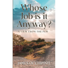Whose Job is it Anyway?