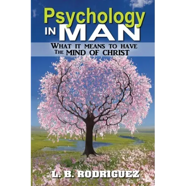 Psychology In Man: What It Means to Have the Mind of Christ