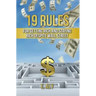 19 Rules for Getting Rich and Staying Rich Despite Wall Street