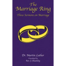 The Marriage Ring: Three Sermons on Marriage