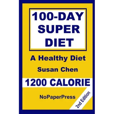 100-Day Super Diet - 1200 Calorie
