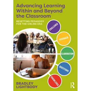 Advancing Learning Within and Beyond the Classroom: Resetting Pedagogy for the Online Era