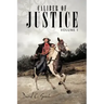 Caliber of Justice: Volume 1