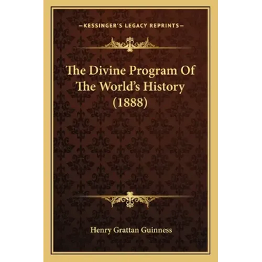 The Divine Program Of The World's History (1888)