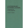 Contemporary Economic Systems: A Regional and Country Approach