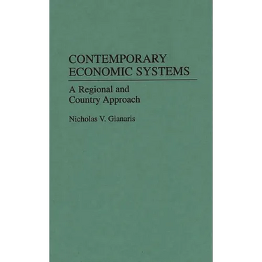 Contemporary Economic Systems: A Regional and Country Approach