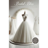 Bridal Bliss: A Guide to Choosing The Perfect Wedding Dress