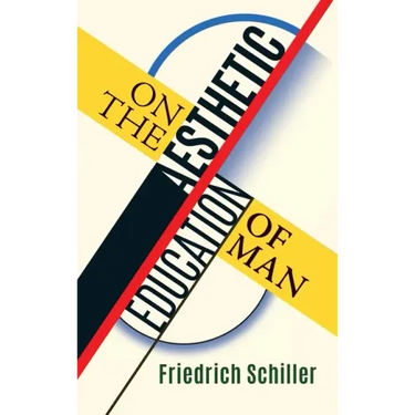 On the Aesthetic Education of Man