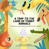 A Trip to the Land of Funny Animals: Oral motor and myofunctional exercise for toddlers