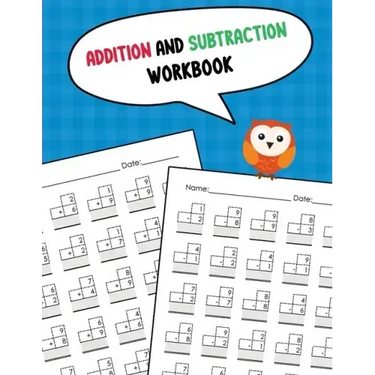 Addition and Subtraction Workbook: One Page A Day Single Digit Math Workbook for Prek to 1st Grade Students