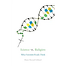 Science vs. Religion: What Scientists Really Think