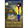 The Lawyer is Lifeless: A Humorous Paranormal Cozy Mystery