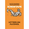 Screwtape: Letters on Alcohol