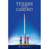 Texans On the Camino