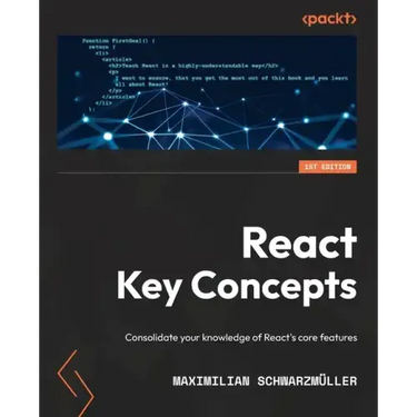 React Key Concepts: Consolidate your knowledge of React's core features