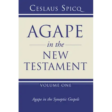 Agape in the New Testament, Volume 1