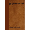 The Cheyenne, Vol. I And Vol. II