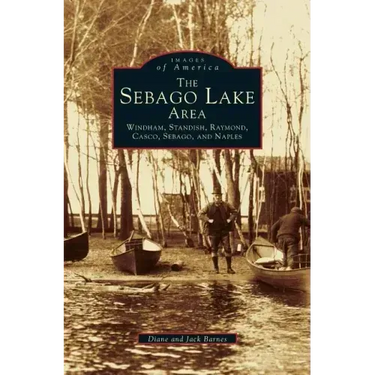 Sebago Lake Area: Windham, Standish, Raymond, Casco, Sebago and Naples