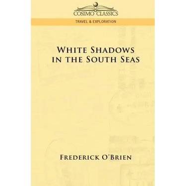 White Shadows in the South Seas