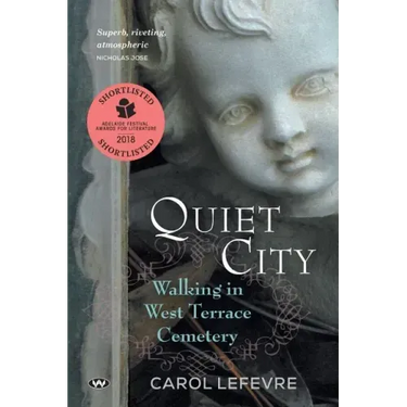 Quiet City: Walking in West Terrace Cemetery