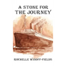 A Stone for the Journey