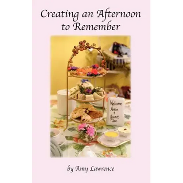 Creating an Afternoon to Remember