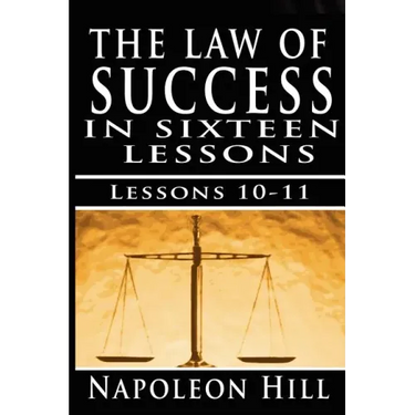 The Law of Success, Volume X & XI: Pleasing Personality & Accurate Thought