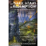 The Dark Heart of Redemption: A Chronicles of Actaeon Story