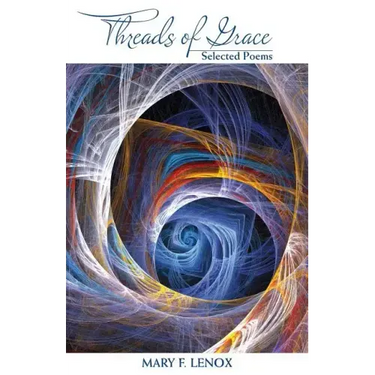 Threads of Grace: Selected Poems