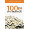 100 Ways to Find Investment Ideas