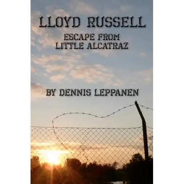 Lloyd Russell: Escape From Little Alcatraz