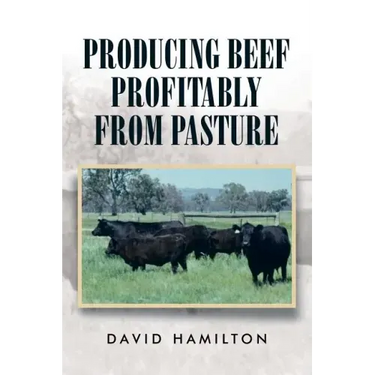Producing Beef Profitably from Pasture