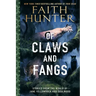 Of Claws and Fangs: Stories from the World of Jane Yellowrock and Soulwood