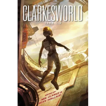 Clarkesworld: Year Six