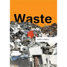 Waste