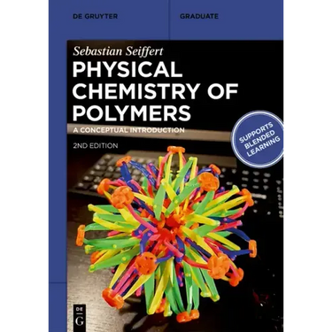 Physical Chemistry of Polymers: A Conceptual Introduction