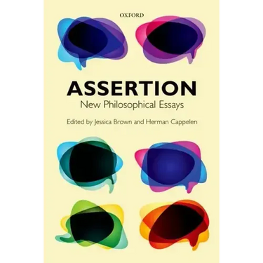 Assertion: New Philosophical Essays