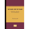 In Place/Out of Place: Geography, Ideology, and Transgression