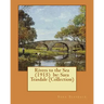 Rivers to the Sea (1915) by: Sara Teasdale (Collection)